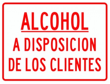CARTEL 15x20cm ALCOHOL A DISPOSICION DE LOS CLIENTES
